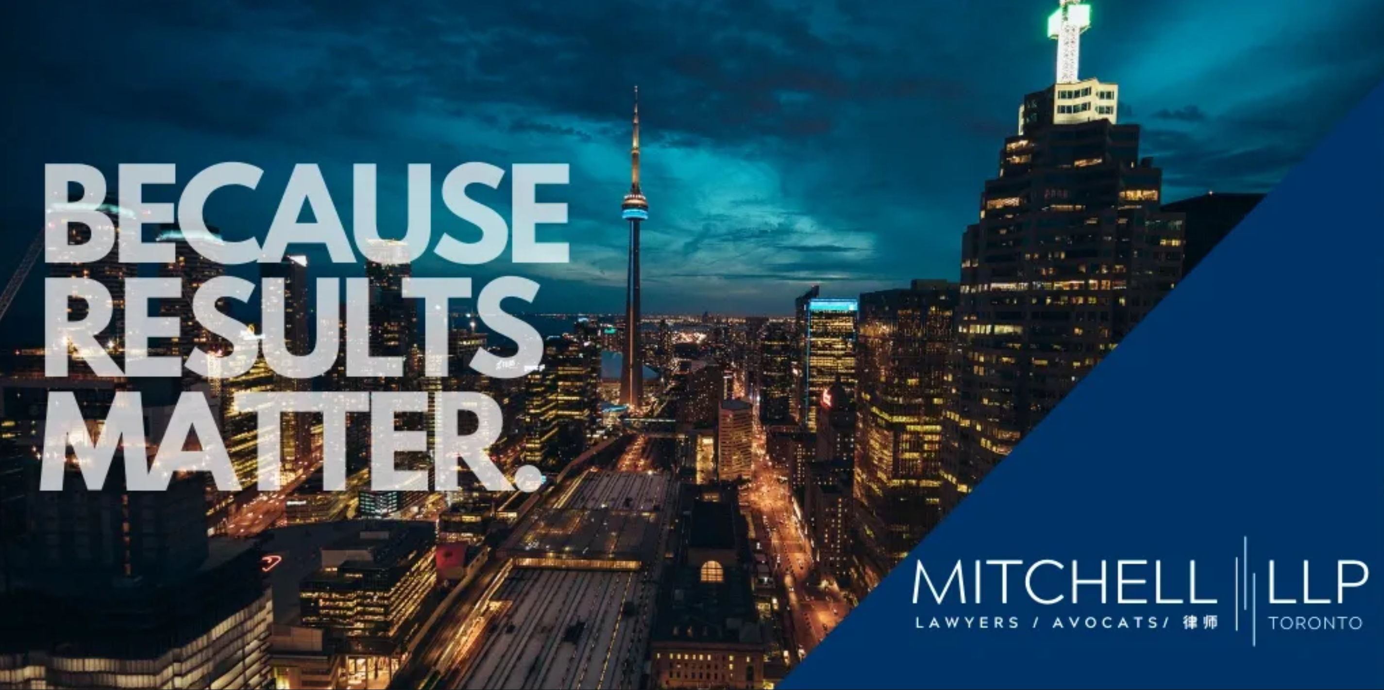 Because Results Matter - Mitchell LLP, Toronto corporate commercial litigation lawyers